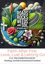 Cargar imagen en el visor de la galería, Faith After Fire: Love, Lust &amp; Letting Go – A 15-Day Healing Journal (HARDCOPY)
