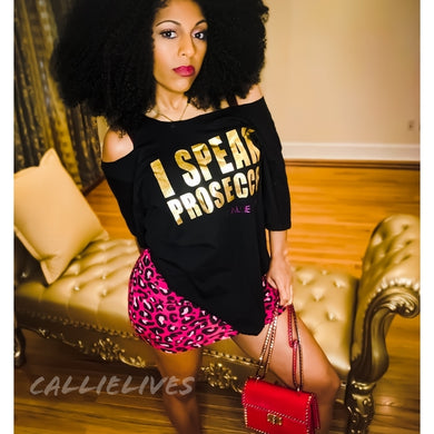 Callie Cuts: I Speak Prosecco Signature T-Shirt, Tops, CallieLives 